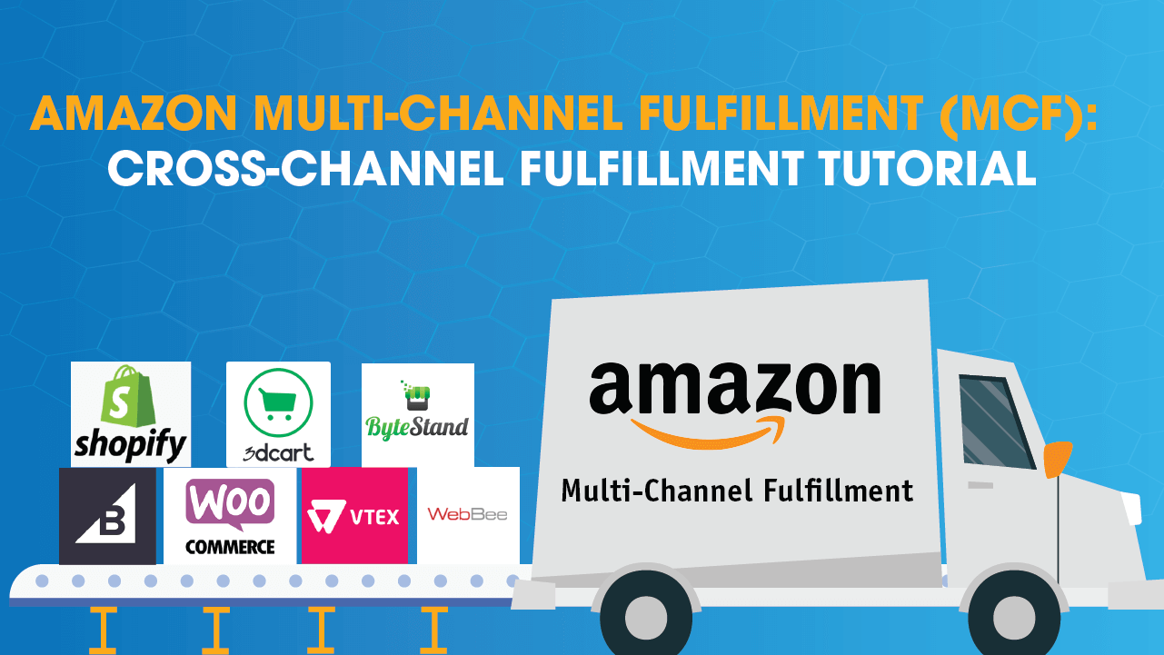 Amazon Multi Channel Fulfillment Mcf Cross Channel Fulfillment Tutorial Sellermetrics